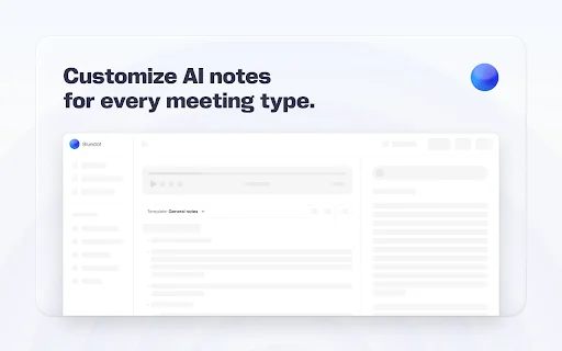 Bluedot: AI Notetaker para sa Zoom at Google Meet – Download - Screenshot 2